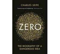 [Zero: The Biography of a Dangerous Idea] [Charles Seife] [October, 2000]