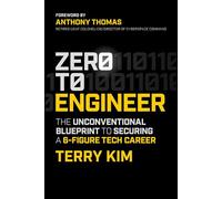 Zero to Engineer: The Unconventional Blueprint to Securing a 6-Figure Tech Career