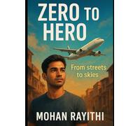 Zero to Hero: From streets to skies