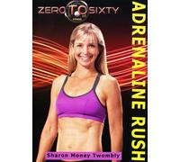 Zero to Sixty: Adrenaline Rush With Sharon Twombly [USA] [DVD]