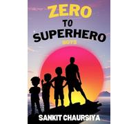 Zero To Superhero Boys