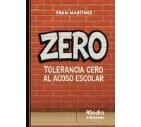 ZERO. Tolerancia cero al acoso escolar