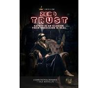 ZERO TRUST: A Dark Tactical Romance (Protocol Red Book 1)
