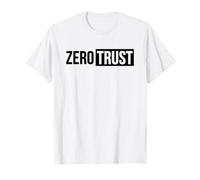 Zero Trust Funny Cybersecurity Camiseta