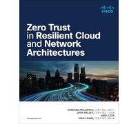 Zero Trust en arquitecturas de nube y red resilientes (Tecnología de redes) – Cisco Systems