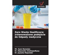 Zero Waste Healthcare: zrównoważone podejście do Odpady medyczne