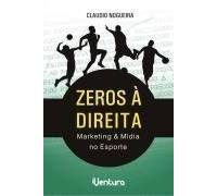 Zeros à Direita. Marketing e Mídia no Esporte (Em Portuguese do Brasil)