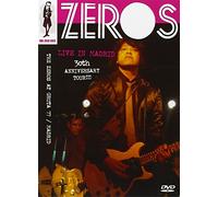 Zeros - Live at Madrid/30th Anniversary Show [Reino Unido] [DVD]