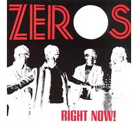 Zeros,the - Right Now!