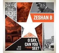 Zeshan B - O Say, Can you See? [Vinilo]
