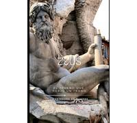 ZEUS: El Trueno que Forjó un Trono (Mitología Griega)