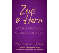 Zeus & Hera - Sacred Bonds, Stormy Hearts