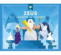 Zeus: Le maître de l'Olympe