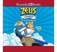 Zeus the Mighty: The Quest for the Golden Fleas (Zeus the Mighty Series, Libro 1)