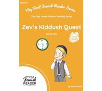Zev’s Kiddush Quest (My First Jewish Reader Series 2)