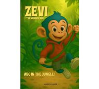 ZEVI The Monkey Boy: ABC In The Jungle