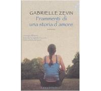 Zevin Gabrielle - Frammenti Di Una Storia D'amore