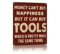 ZGPOSQKZSC Aluminum Metal Wall-Art Sign Vintage Look With Funny Garage Quote Money Cant Buy Happiness But Tools Print For Workshop Shed 8 X 12 in