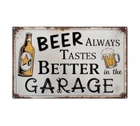 ZGPOSQKZSC Beer Always Tastes Better in the Garage Metal Tin Sign Vintage Funny Wall Decor for Man Cave Bar Home 8 X 12 inch