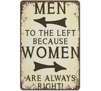ZGPOSQKZSC Men to The Left Because Women are Always Right Tin Sign Funny Marriage Humor Wall Decor for Kitchen Cafe Bar Man Cave 8 X 12 in