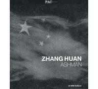 Zhang Huan. Ashman. Catalogo della mostra (Milano, 7 luglio-12 settembre). Ediz. italiana e inglese (Cataloghi di mostra)