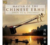Zhou Yu and Ensemble Master of the Chinese Erhu (CD) Album (Importación USA)