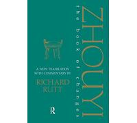 Zhouyi: A New Translation with Commentary of the Book of Changes: 01 (Durham East Asia Series)
