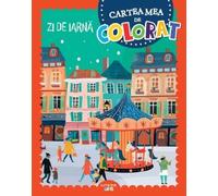 Zi de iarna. Cartea mea de colorat