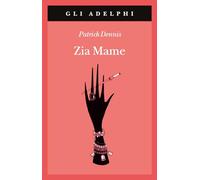 Zia Mame (Gli Adelphi)