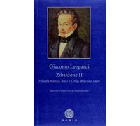 Zibaldone II: Filosofía práctica, Artes y Letras, Belleza y Amor (Pequeña Biblioteca Gadir)