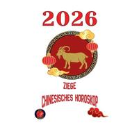 Ziege chinesisches Horoskop 2026