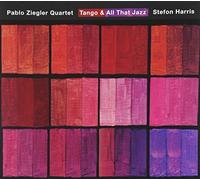 Ziegler, Pablo -Quartet- - Tango Meets Jazz