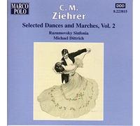 C. M. Ziehrer – Danses Et Marches / Vol. 2