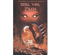 Ziel vol pijn (Sleutels van het lot, 4)