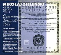 Zielenski : Opera omnia, vol. 4 - Communiones Totius Anni 1611. Kirkby, Galonski.