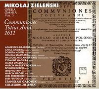 Zielenski : Opera omnia, vol. 5 - Communiones Totius Anni 1611. Galonski.