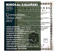 Zielenski : Opera omnia, vol. 6 - Communiones Totius Anni 1611. Galonski.