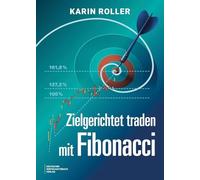 Zielgerichtet traden mit Fibonacci