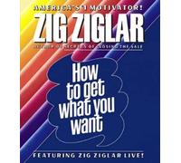 Zig Ziglar How to Get What You Want (CD) (Importación USA)