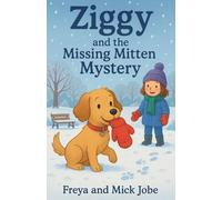 Ziggy and the Missing Mitten Mystery
