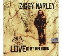 Ziggy Marley - Love is My Religion [Import]