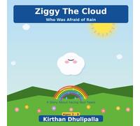Ziggy The Cloud Who Was Afraid of Rain