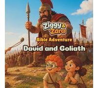 Ziggy & Zara Bible Adventure: David and Goliath: A Christian Bible Story and Coloring Book for Kids About Faith, Courage, and Trusting God