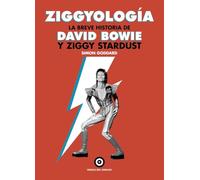 Ziggyología: La breve historia de David Bowie y Ziggy Stardust
