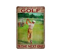 ZiGiuCHI Letrero de metal de aluminio retro The Most Important Shot In Golf Is The Next One - Man Playing Golf Funny Home Cave, Garage Bar, decoración de pared, letrero de metal vintage de 8 x 12