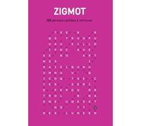 ZIGMOT (volume 1): 100 phrases cachées à retrouver