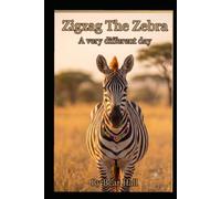 Zigzag the Zebra: A very Different Day