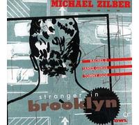 Zilber Michael - Stranger In Brooklyn