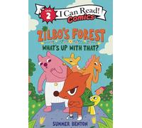 Zilbo's Forest: What's Up with That?: 10 (I Can Read Comics Level 2)