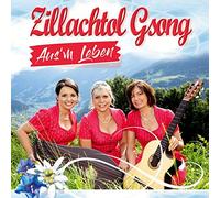 Zillachtol Gsong - Aus`m Leben; Volksmusik aus dem Zillertal